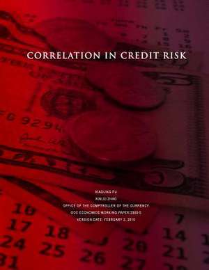 Correlation in Credit Risk de Office of the Comptroller of the Currenc