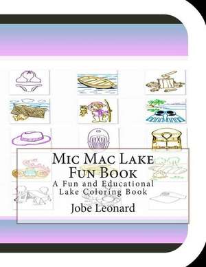 MIC Mac Lake Fun Book de Jobe Leonard