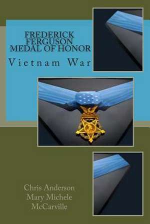 Frederick Ferguson, Medal of Honor de Chris Anderson