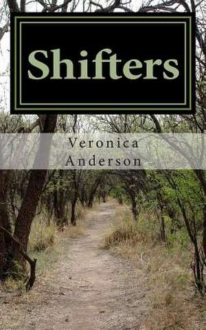 Shifters de Veronica Lolonda Anderson