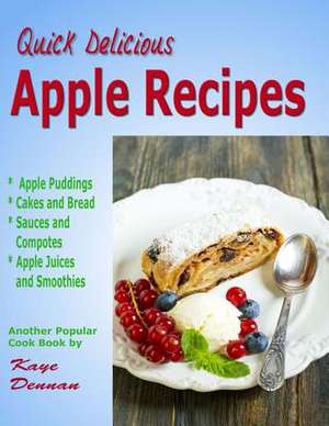 Apple Recipes de Kaye Dennan