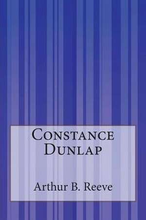 Constance Dunlap de Reeve, Arthur Benjamin