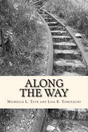 Along the Way de Michelle L. Tate