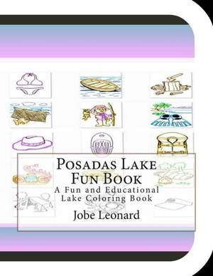 Posadas Lake Fun Book de Jobe Leonard