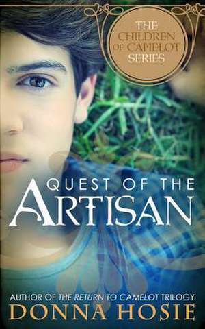 Quest of the Artisan de Donna Hosie