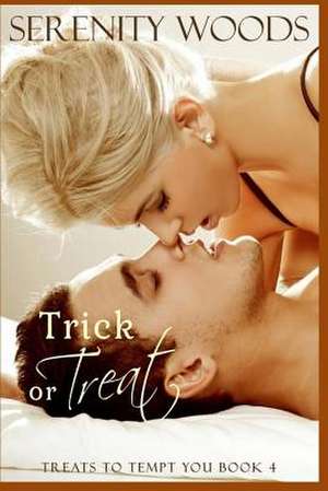 Trick or Treat de Serenity Woods