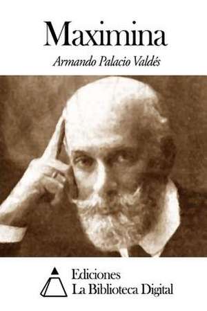 Maximina de Palacio Valdes, Armando