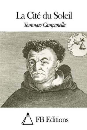 La Cite Du Soleil de Tommaso Campanella