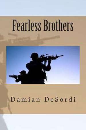 Fearless Brothers de Damian Micheal Desordi