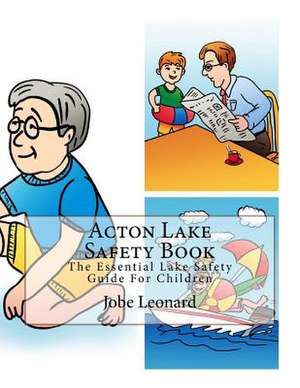 Acton Lake Safety Book de Jobe Leonard