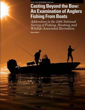 Casting Beyond the Bow de U S Fish & Wildlife Service