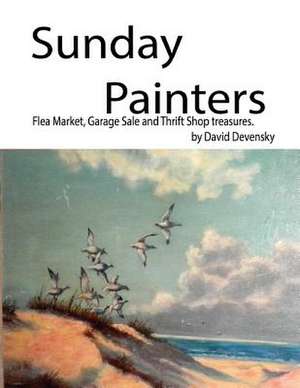 Sunday Painters de David Devensky