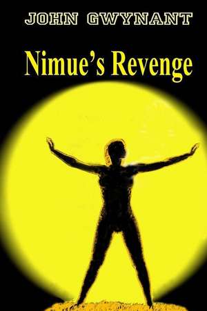 Nimue's Revenge de John Gwynant