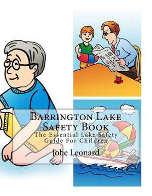 Barrington Lake Safety Book de Jobe Leonard