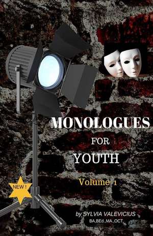 Monologues for Youth de Sylvia Valevicius