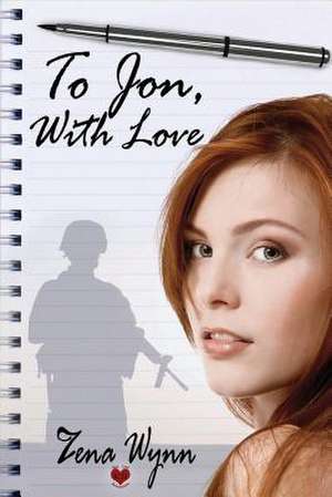 To Jon, with Love de Zena Wynn