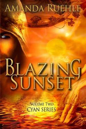 Blazing Sunset de Amanda Ruehle