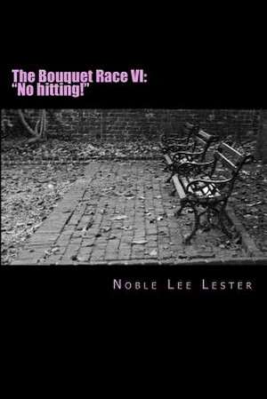 The Bouquet Race VI de Noble Lee Lester