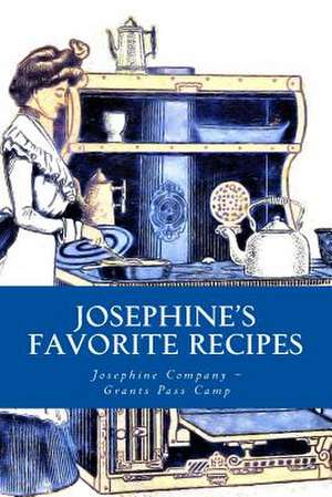 Josephine's Favorite Recipes de Josephine Company