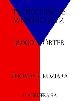 Tschechische Worter de Thomas P. Koziara