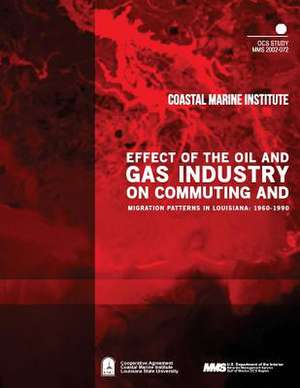 Effect of the Oil and Gas Industry on Commuting and Migration Patterns in Louisiana de U. S. Department of the Interior Mineral