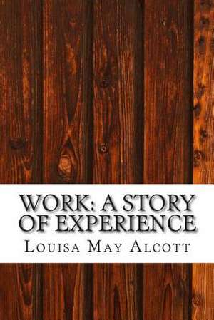 Work de Louisa May Alcott