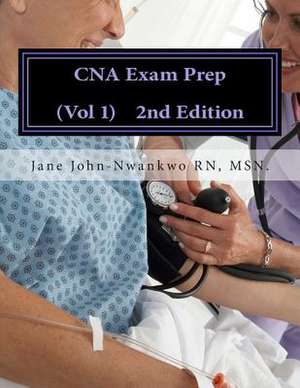 CNA Exam Prep de Msn Jane John-Nwankwo Rn