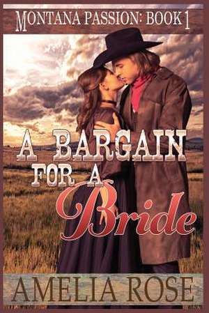 A Bargain for a Bride de Amelia Rose