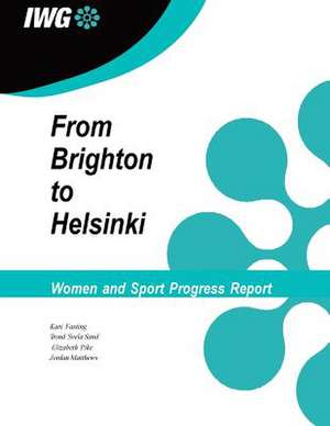 Iwg Women and Sport Progress Report de Prof Kari Fasting