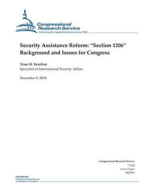 Security Assistance Reform de Congressional Research Service