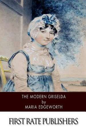 The Modern Griselda de Maria Edgeworth