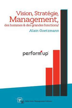 Perform'up de Alain Goetzmann