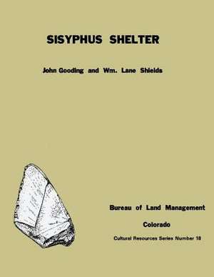 Sisyphus Shelter de John Gooding