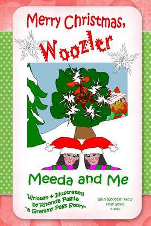 Merry Christmas, Woozler de Rhonda L. Paglia