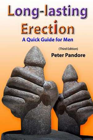 Long-Lasting Erection de Peter Pandore