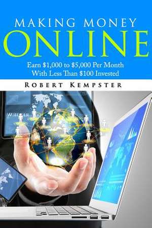 Making Money Online de Robert Kempster