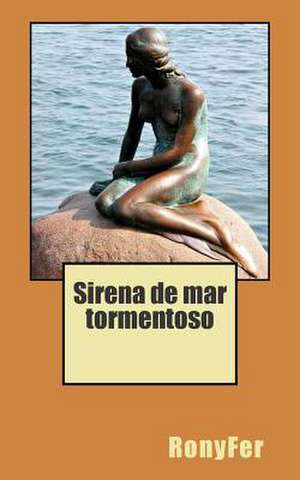 Sirena de Mar Tormentoso de Ronyfer