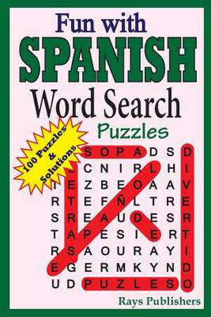 Fun with Spanish - Word Search Puzzles de Rays Publishers