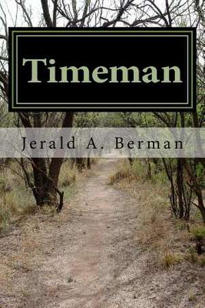 Timeman de MR Jerald a. Berman