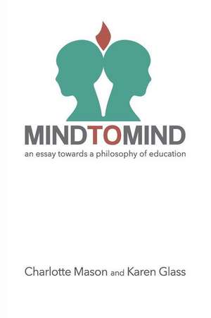 Mind to Mind de Charlotte Mason