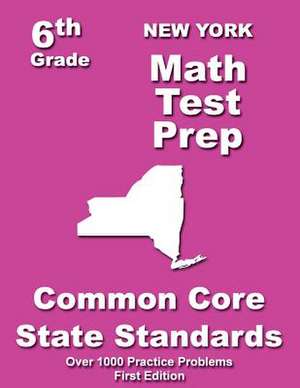 New York 6th Grade Math Test Prep de Teachers' Treasures