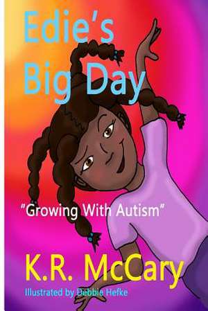 Edie's Big Day de K. R. McCary