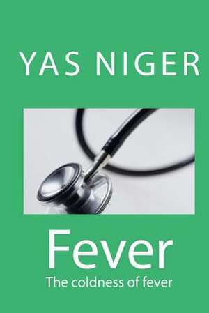 Fever de Yas Niger