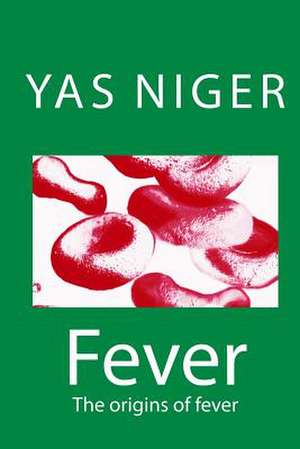 Fever de Yas Niger