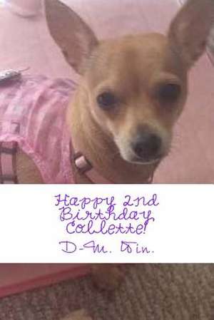 Happy 2nd Birthday, Collette! de D-M Win