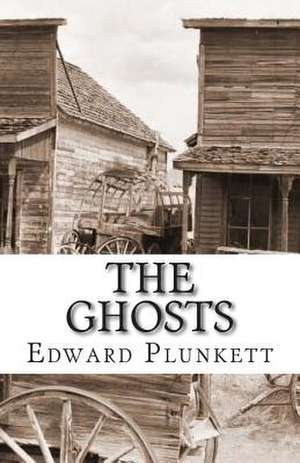 The Ghosts de Edward Plunkett