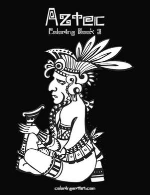 Aztec Coloring Book 3 de Nick Snels