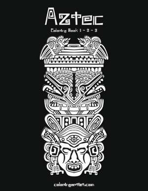 Aztec Coloring Book 1, 2 & 3 de Nick Snels