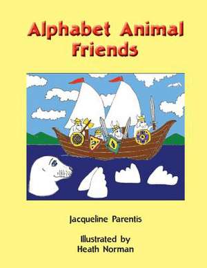 Alphabet Animal Friends de Jacqueline Parentis