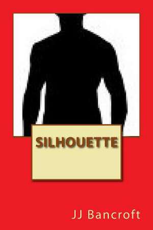 Silhouette de Jj Bancroft